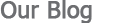 Our Blog
